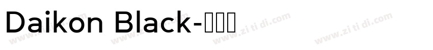 Daikon Black字体转换